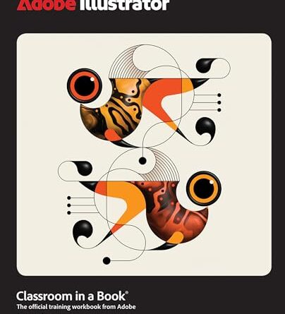 Adobe Illustrator Classroom in a Book 2025 Release