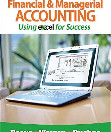 Aplia for Reeve/Warren/Duchac’s Financial and Managerial Accounting Using Excel for Success, 1st Edition