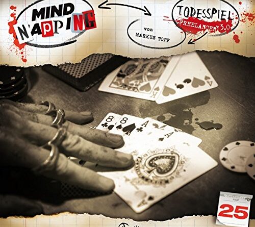 MindNapping 25: Todesspiel – Freelancer 3.0